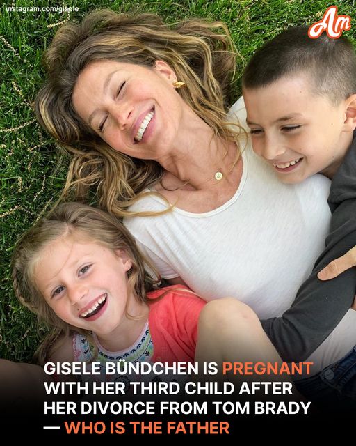 Gisele Bündchen Is Pregnant with Her Third Child After Divorce from Tom Brady — Who Is the Father?