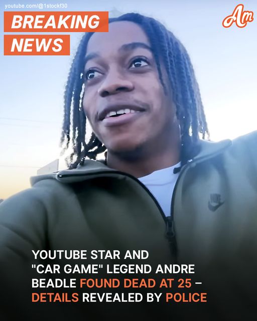 YouTube Star Andre Beadle, 25, Dies – Police