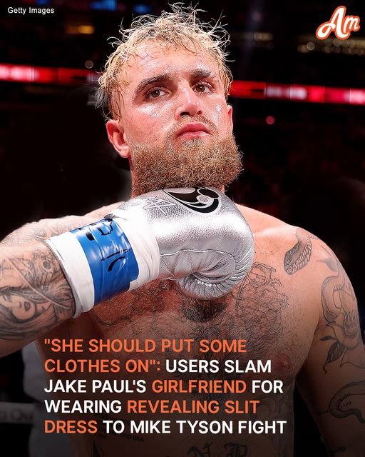 Users Slam Jake Paul’s Girlfriend for Wearing Revealing Slit Dress to Mike Tyson Fight – Photo & Video