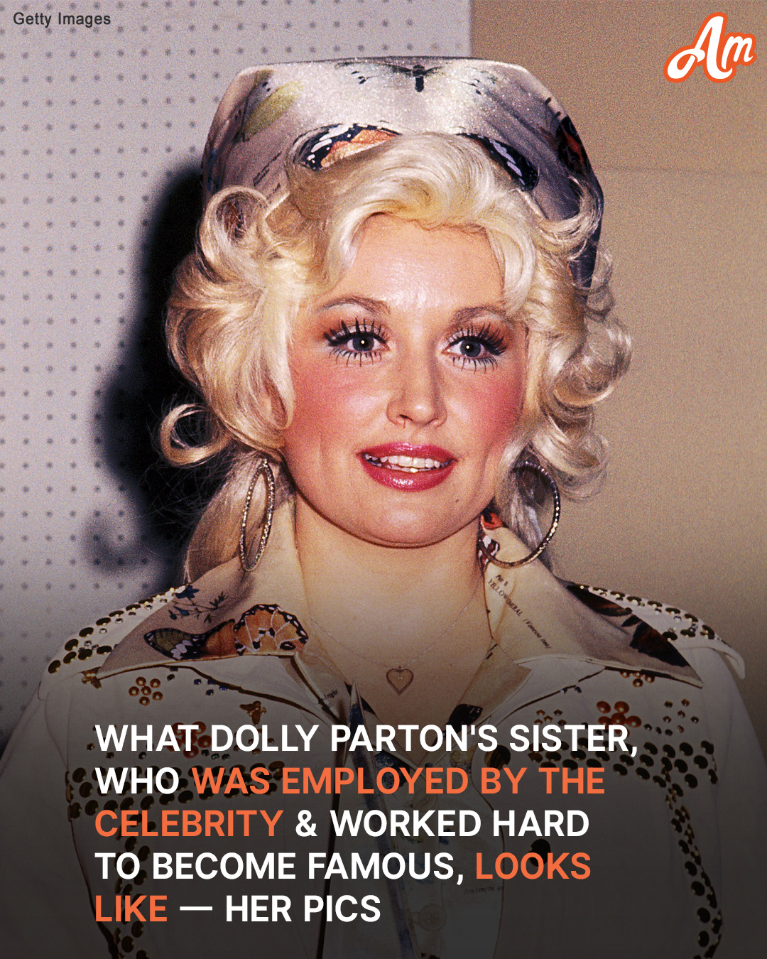 Dolly Parton Has a Lookalike Sister Who Served Her & ‘Worked Her Tail Off’ Hoping to Become Famous